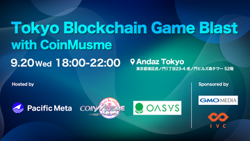Tokyo Blockchain Game Blast with CoinMusme开幕