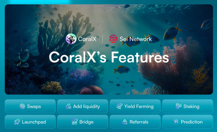 CoralX项目解读：基于Sei的创新型去中心化交易所