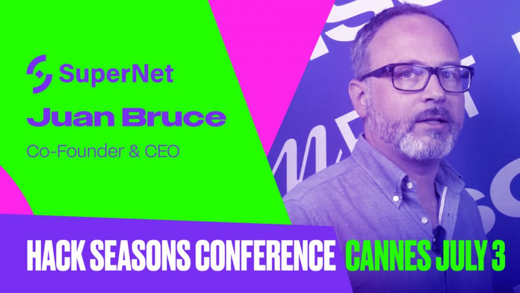 Sorotan SuperNet: Juan Bruce Membahas Kontrol Data Berbasis Blockchain Dan Integrasi AI Tanpa Hambatan Di Hack Seasons Cannes