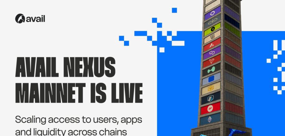 AvailがNexus Mainnetを立ち上げ、Ethereum、Solana、EVMsの流動性を統合