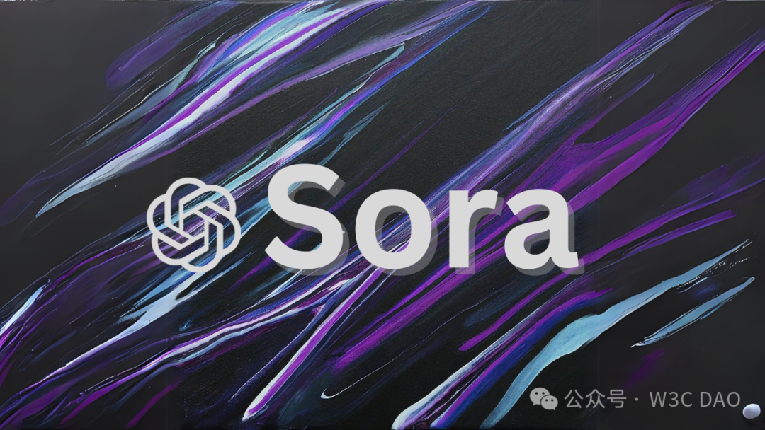 Sora模型再次引爆业界,区块链如何与之结合?