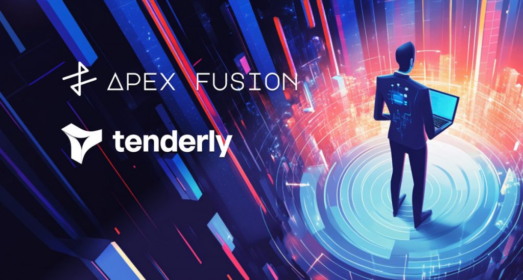 Apex FusionがNexusとTenderlyパートナーシップでEVMエコシステムを強化