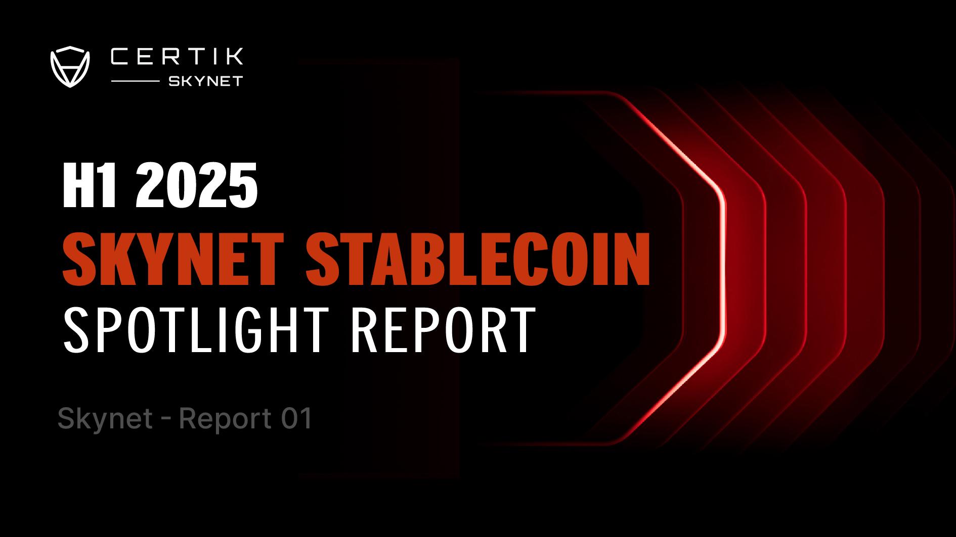 CertiK Skynet报告发布稳定币排行,USDT、USDC、PYUSD与RLUSD位列前茅