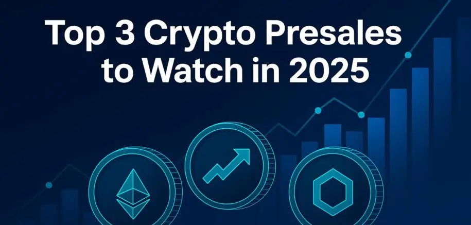 Top 3 Crypto Presales to Watch in 2025: Understanding the Next Wave of Early-Stage Projects