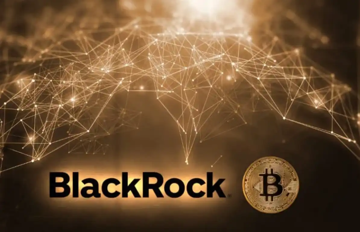 贝莱德进军比特币：为何是加密圈的史诗级事件？