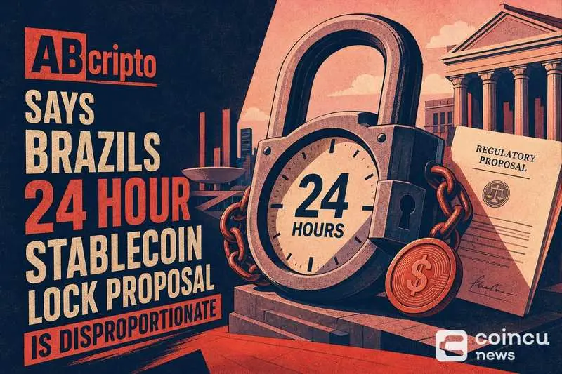 ABcripto Says Brazil's 24-Hour Stablecoin Lock Proposal Is Disproportionate