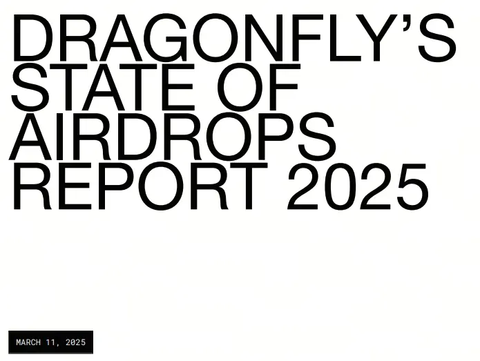 Dragonfly's State of Airdrops Report 2025