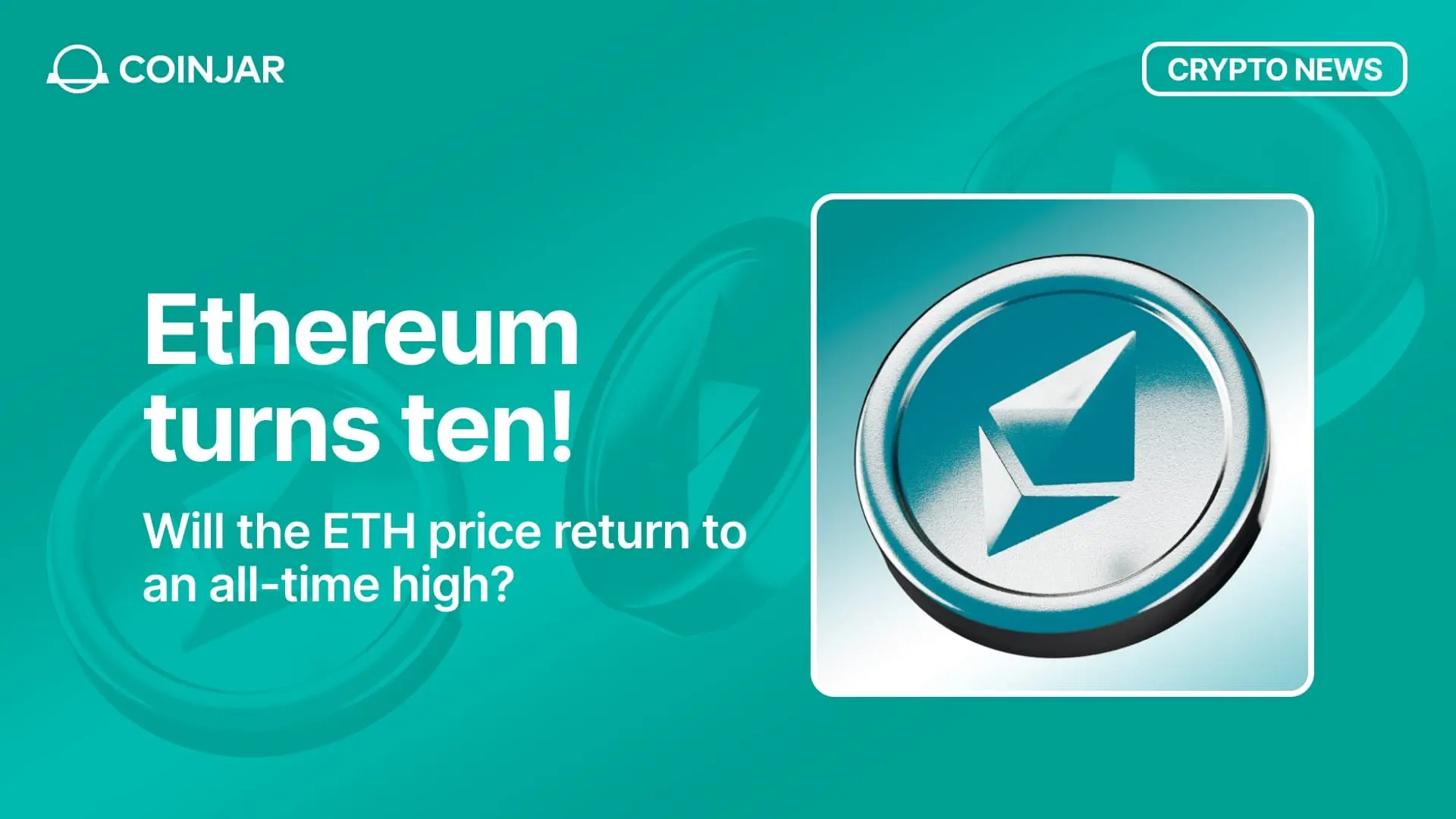 Ethereum исполняется десять лет 🎉: Достигнет ли цена нового рекорда?