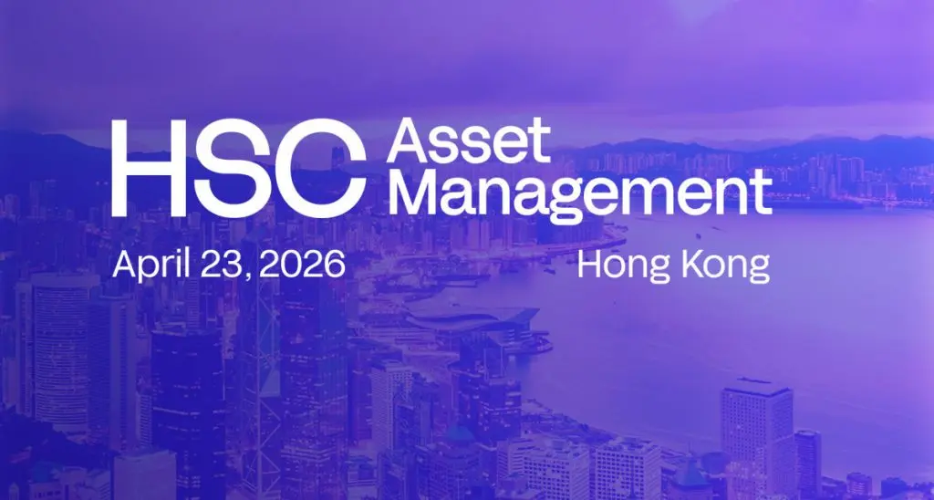 BlackRock, HSBC, And Standard Chartered To Speak At HSC Asset Management As TradFi Meets Digital Assets In Hong Kong This April