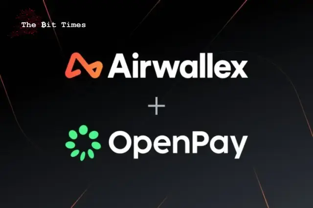 Airwallex收购OpenPay以推动全球账单扩展